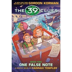 39 Clues: One False Note: A Graphic Novel (39 Clues Graphic Novel #2) -- Gordon